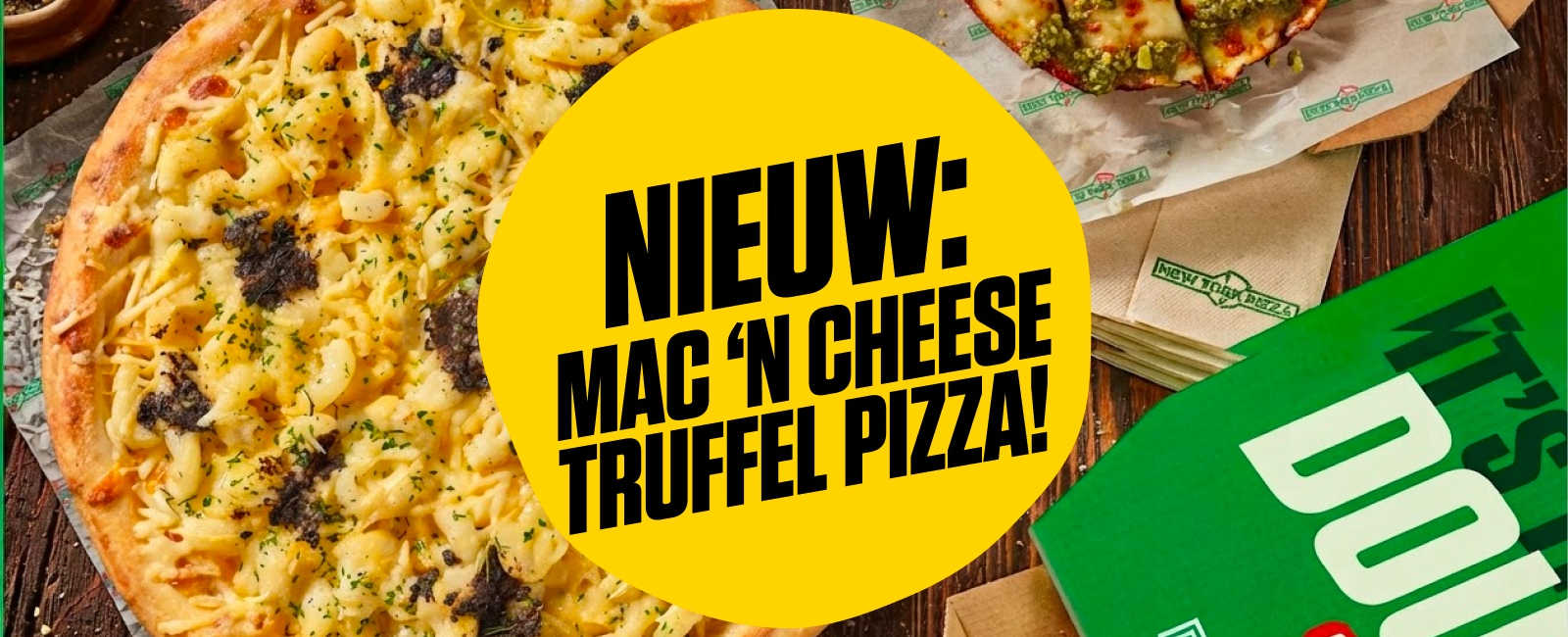 nieuw: mac'n cheese truffel pizza!