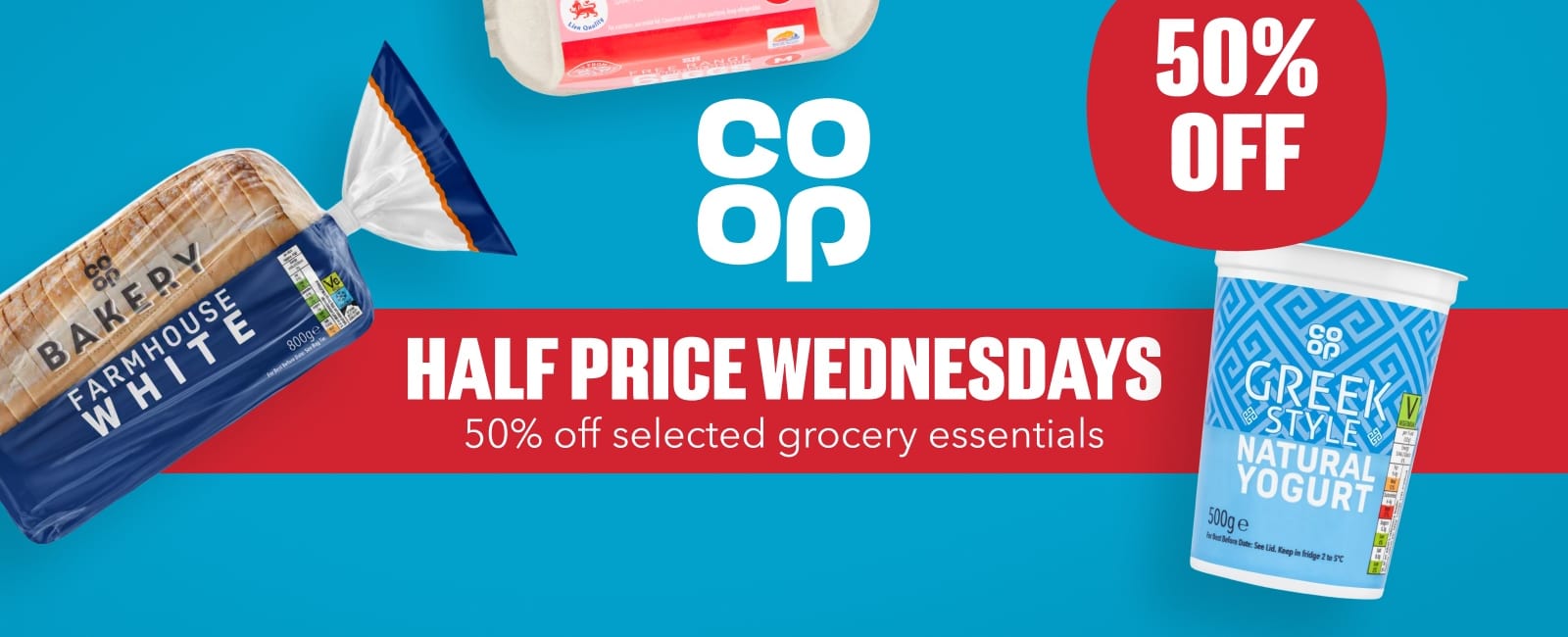 50% off Half Price Wednesdays 50% off selected grocery essentials