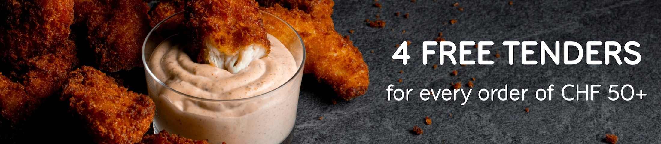 4 free tenders for every order of CHF 50+