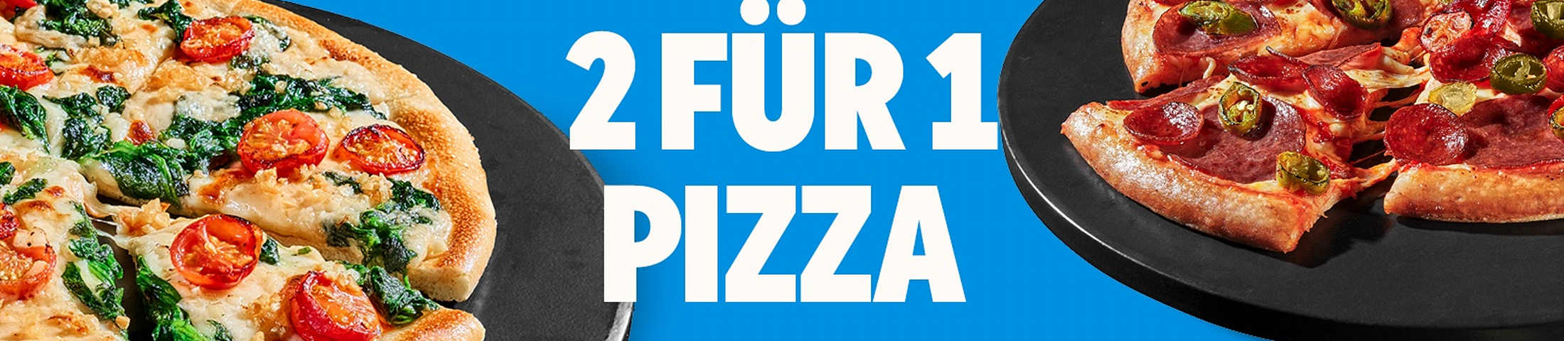 2 für 1 Pizza