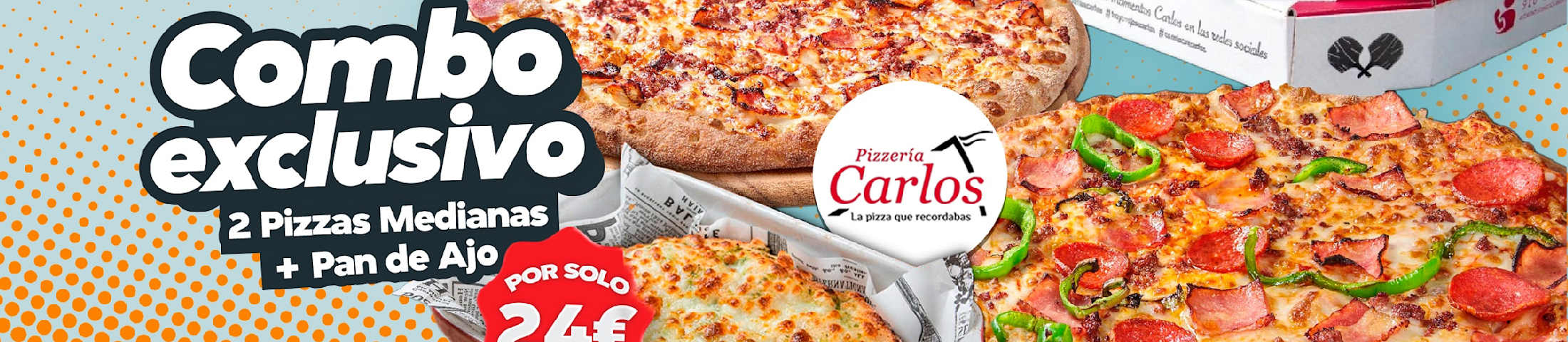 Pizzería Carlos Combo 24€