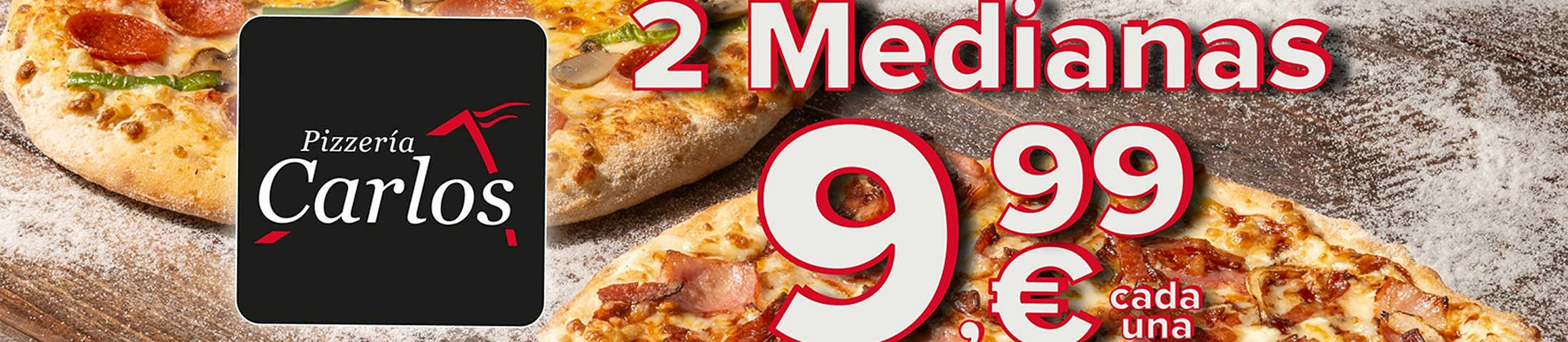 2 medianas 9,99€ cada una