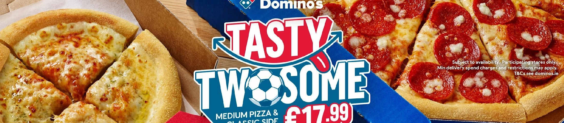 Domino's Tasty Twosome - medium pizza & classic side €17.99