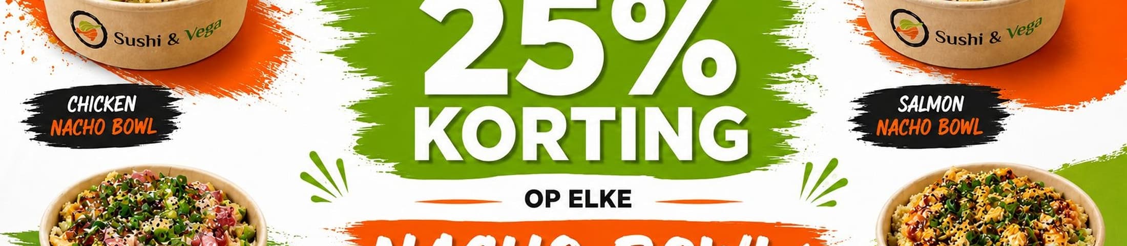 25% korting op elke nacho bowl