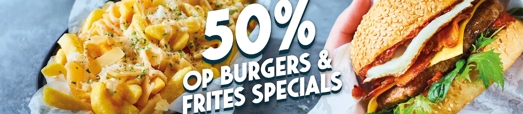 50% op burgers & frites specials