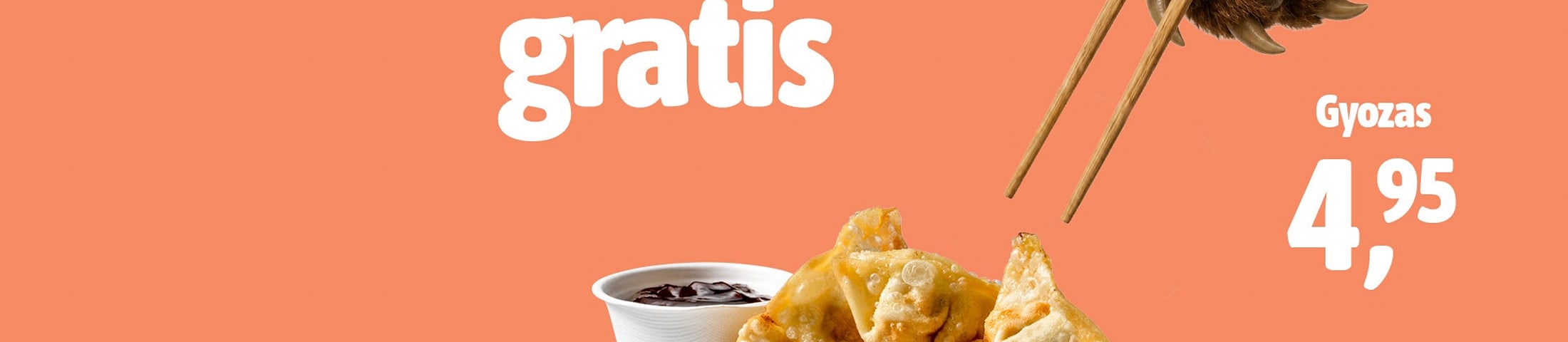 1+1 gratis Gyozas 4,95