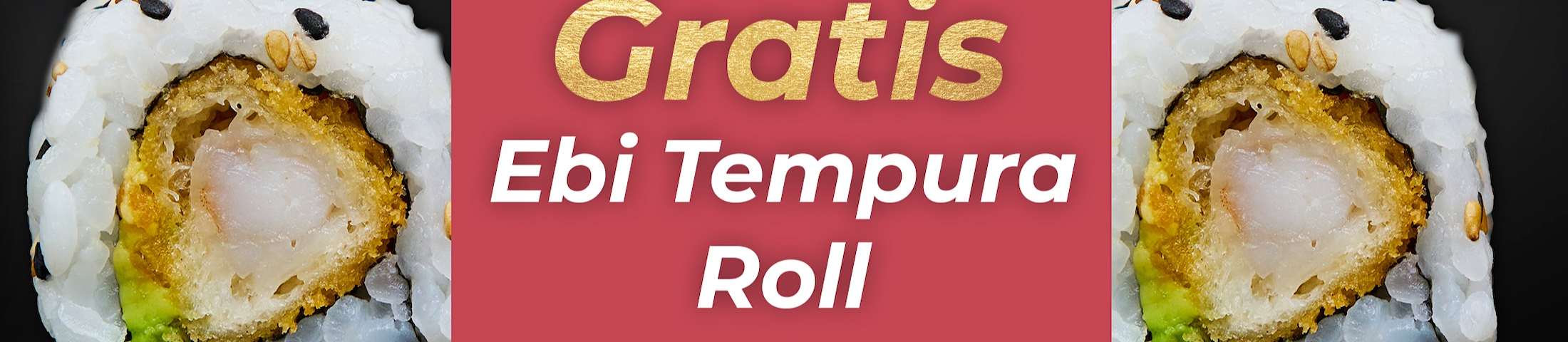 Gratis tempura ebi roll bij besteding vanaf €30