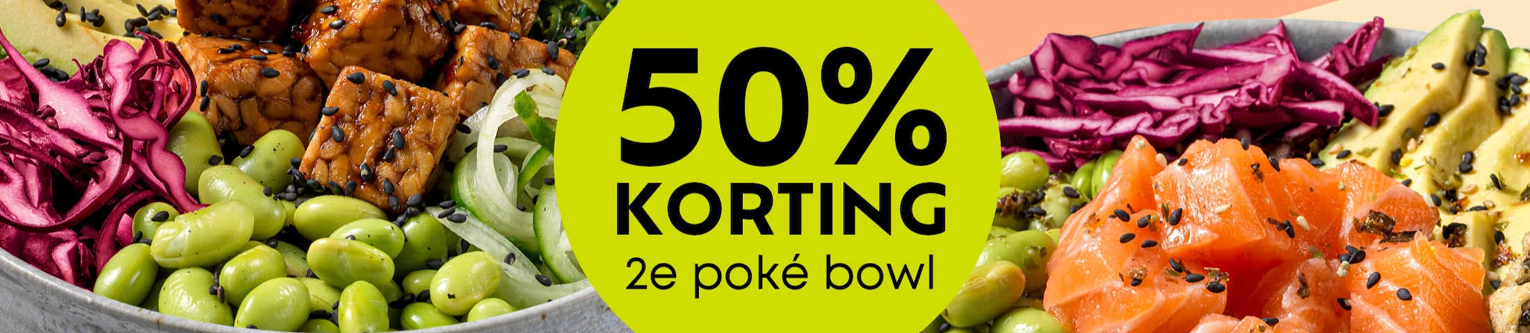 50% Korting 2e poke bowl