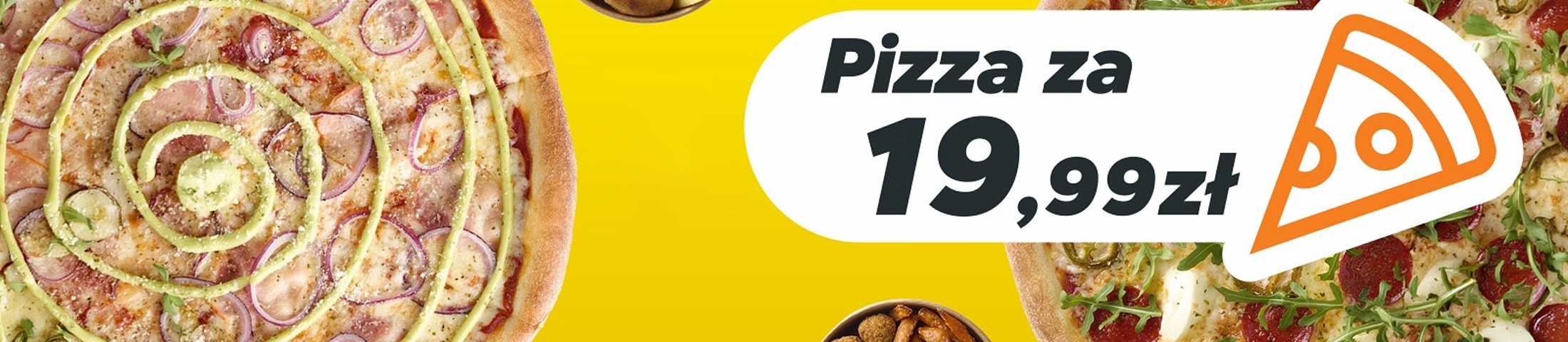 Pizza za 19,99 zł 