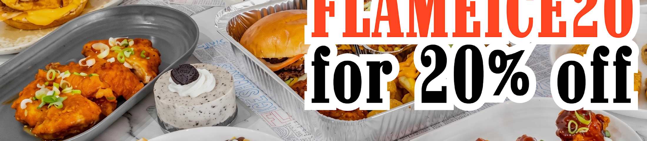CODE FLAMEICE20 FOR 20% OFF