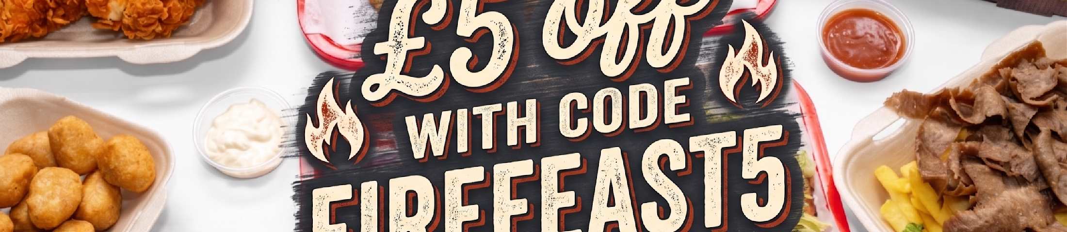 £5 off with code FIREFEAST5