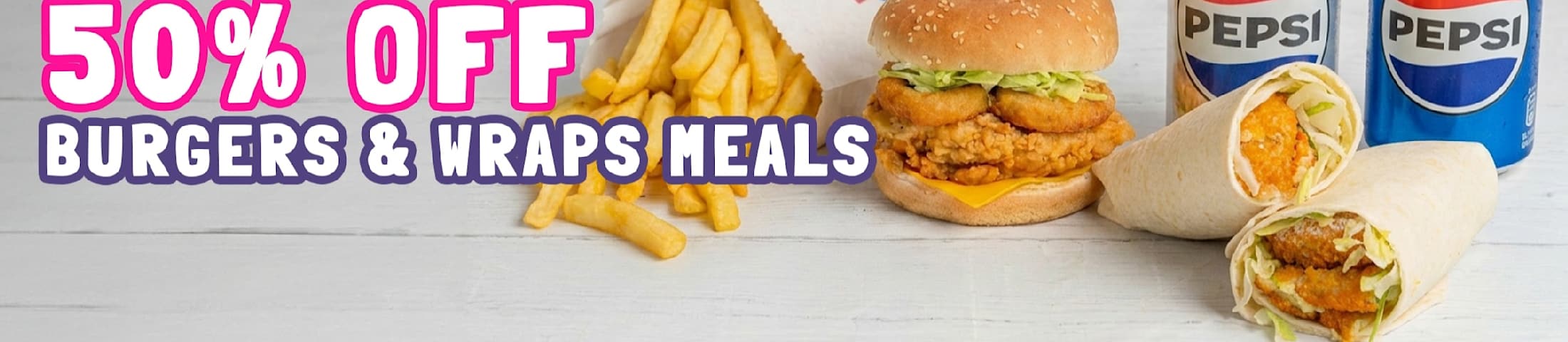 50% off burgers and wraps meals 