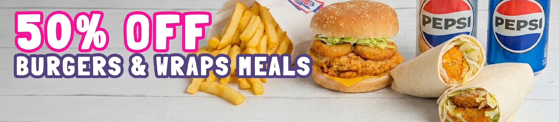 50% off burgers & wraps meals