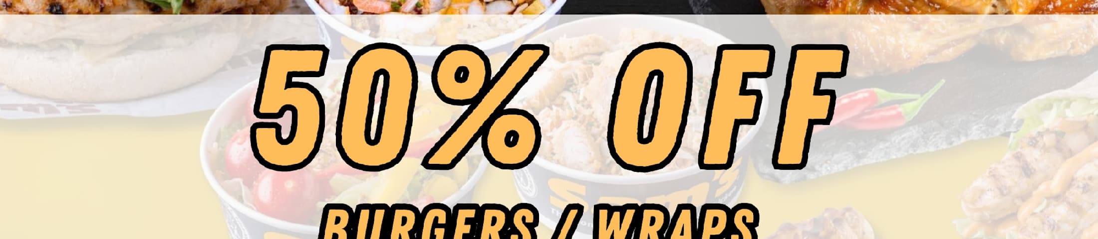 50% off Burgers /wraps 