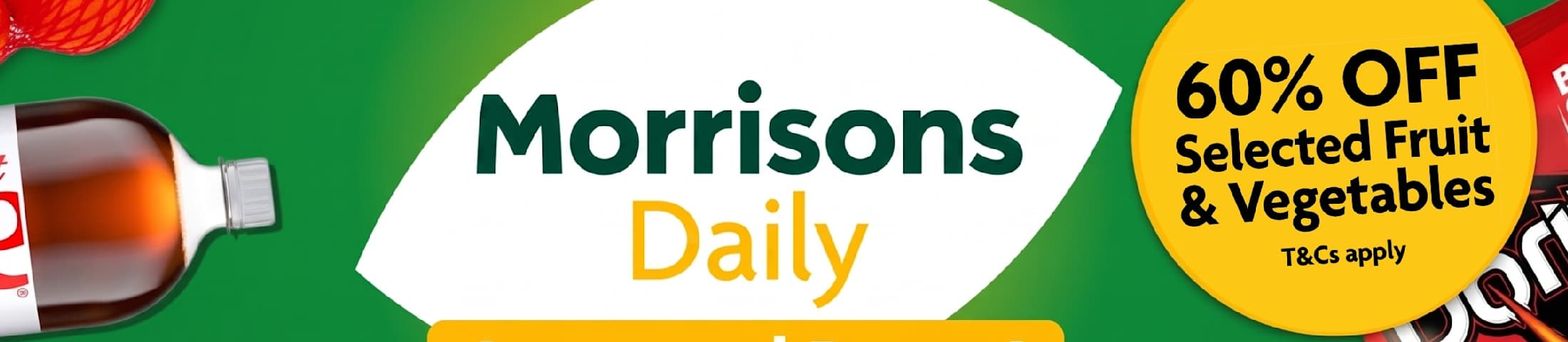 60% OFF Selected Fruit & Vegetables Morrisons Daily Increased Range!