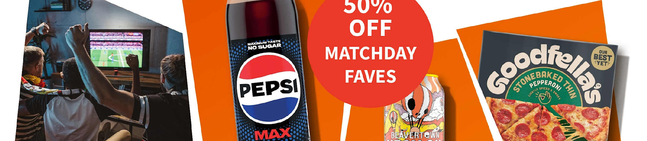 50% off matchday faves. Sainsbury's