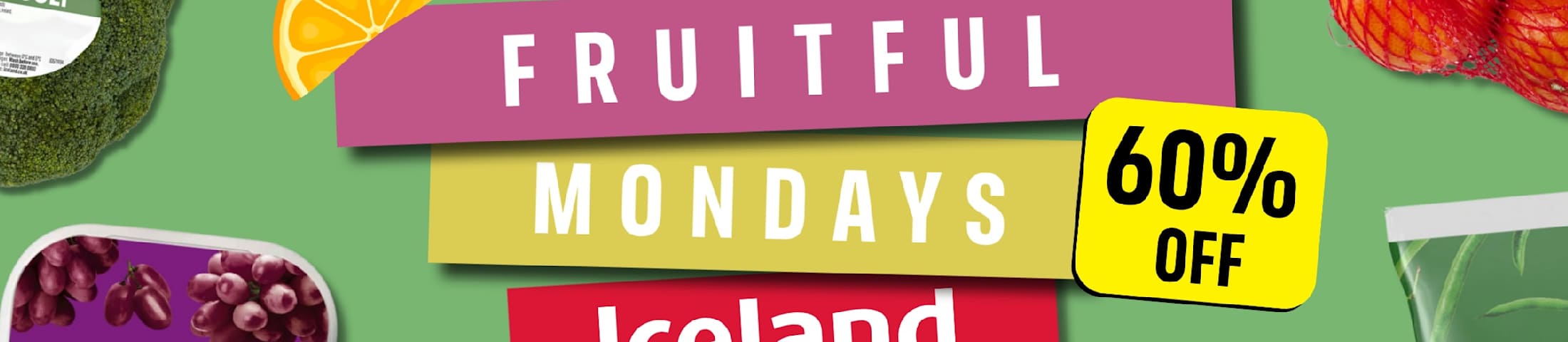 FRUITFUL MONDAYS 60% OFF
