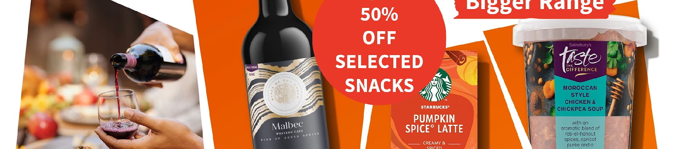 Up to 50% off selected snacks. Sainsbury's bigger range