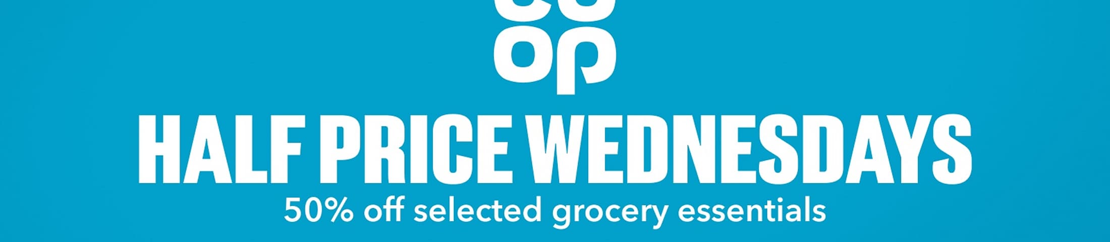 Half Price Wednesdays 50% off selected grocery essentials
