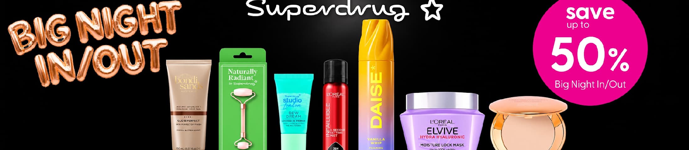 save up to 50% Big Night In/Out BIG NIGHT IN/OUT