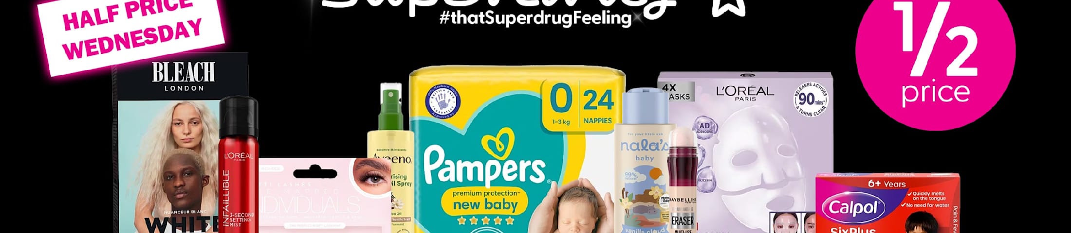 Half price Wednesday. 1/2 price. Superdrug #thatSuperdrugFeeling