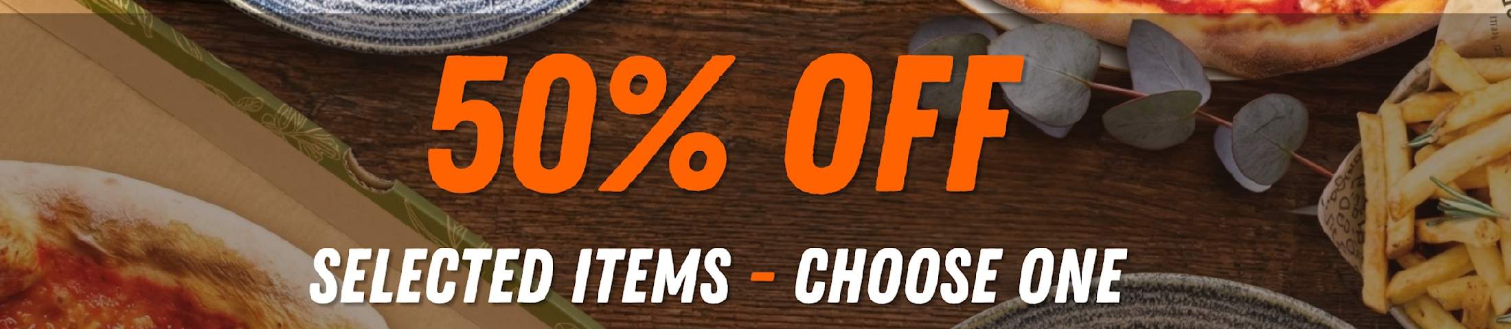50% off selected items - choose one.