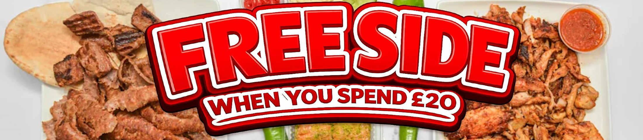 Free side when you spend £20