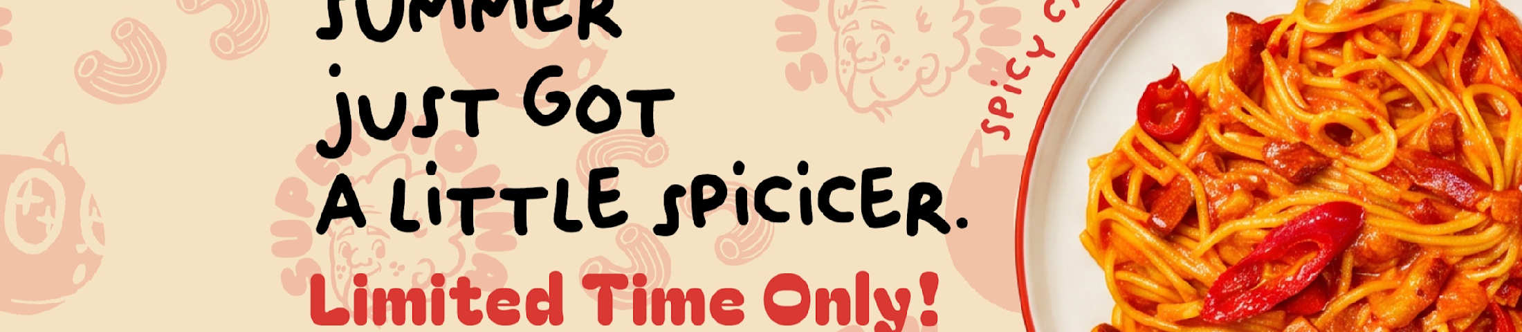 Summer just got a little spicer. Limited Time Only!