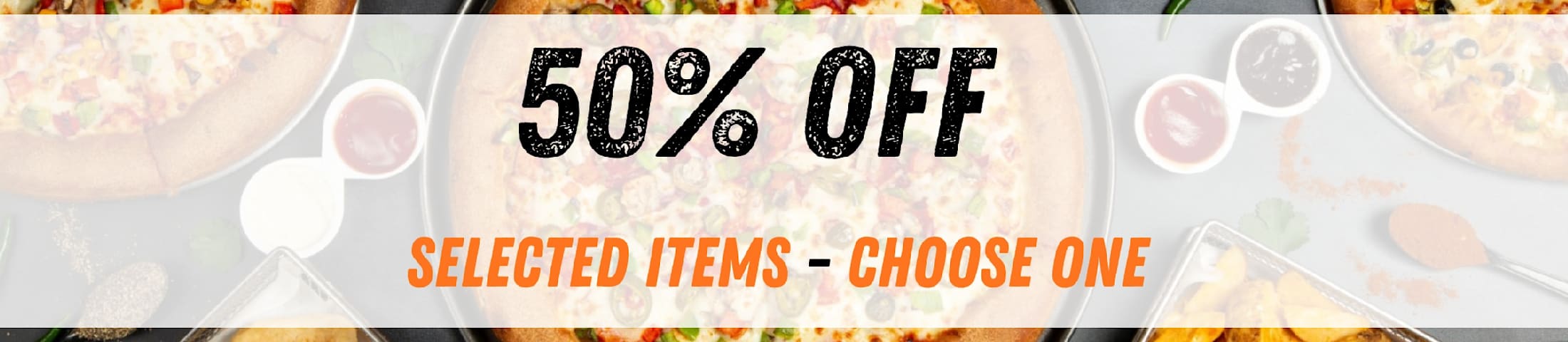 50% off selected items - choose one.