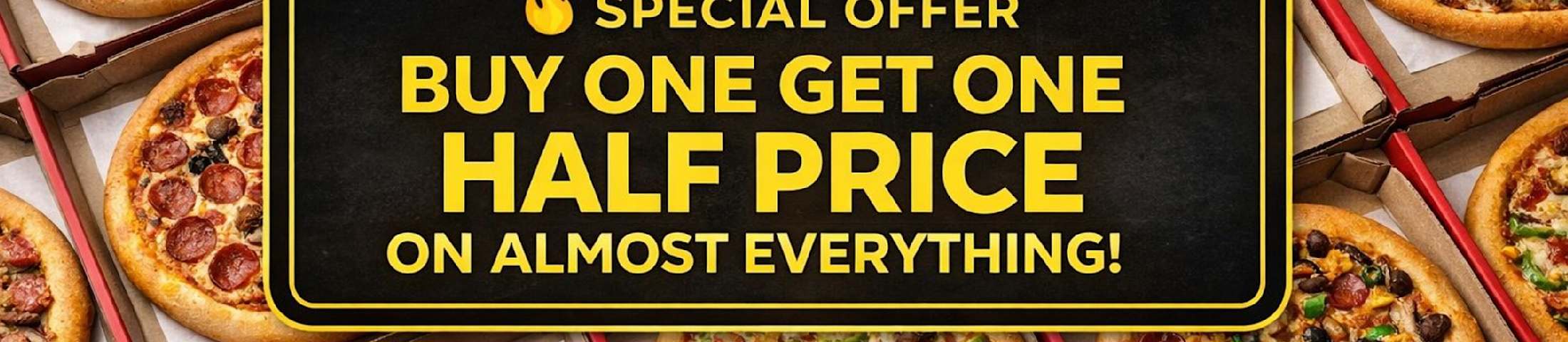 special offer - buy one get one half price on almost everything!