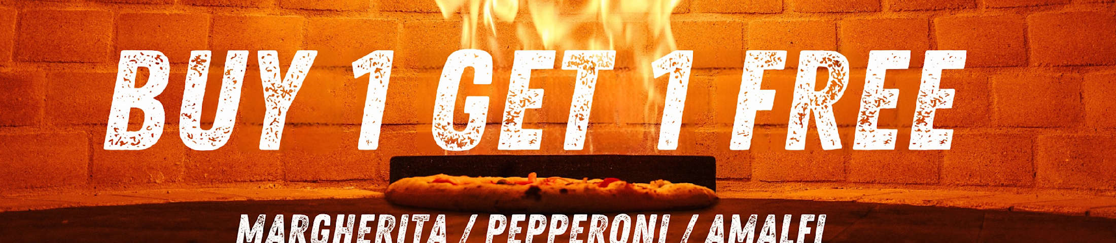 Buy 1 get 1 free. Margherita, pepperoni, amalfi